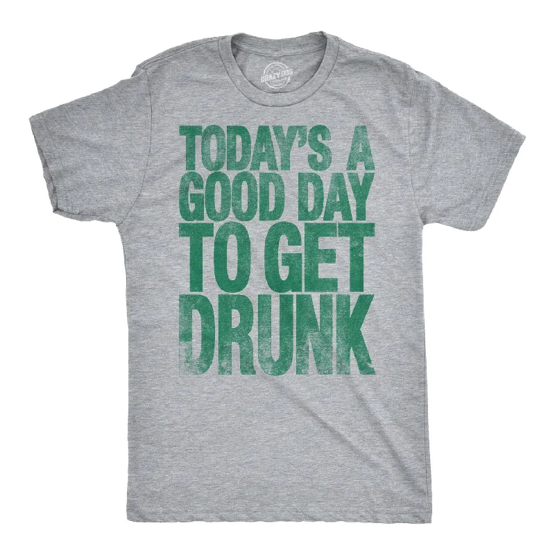 Men's eco - friendly recycled t - shirts for sustainable fashion choicesGood Day To Get Drunk Men's T Shirt